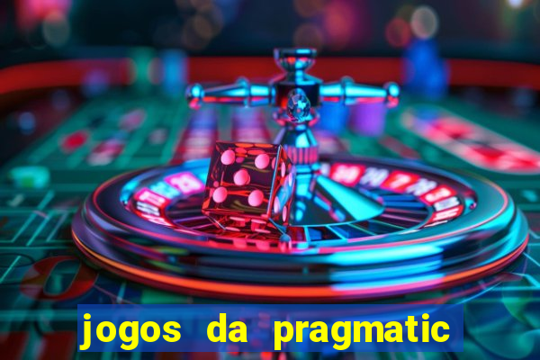 jogos da pragmatic que mais pagam